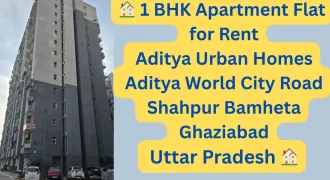 🏡 1 BHK for Rent at Urban Homes, Aditya World City Ghaziabad – Affordable & Modern Living