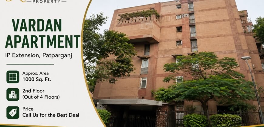 2 BHK Flat for Sale | Vardan Apartment, IP Extension Patparganj