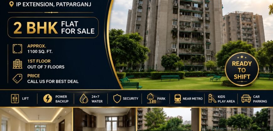 UNESCO Apartment, IP Extension, Patparganj – 2 BHK Flat for Sale