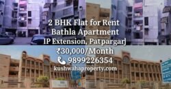 2 BHK for Rent in Bathla Apartment, IP Extension Patparganj