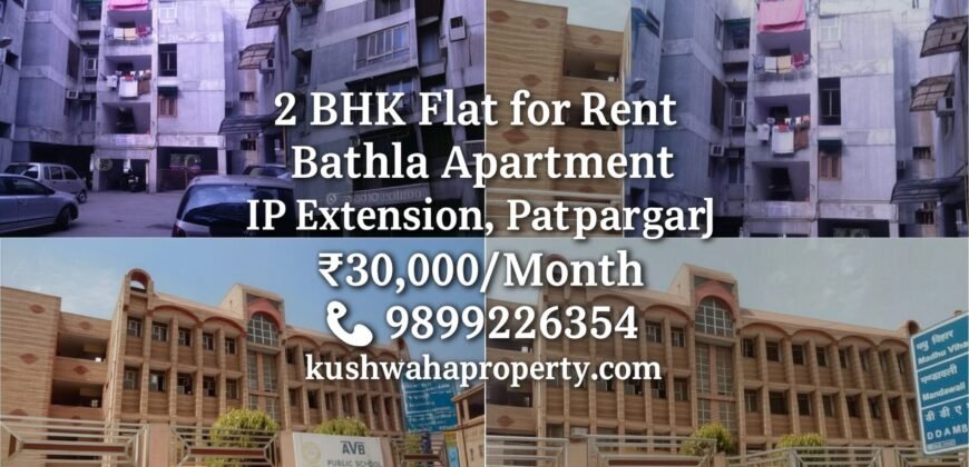 2 BHK for Rent in Bathla Apartment, IP Extension Patparganj