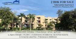 2 BHK for Sale | Takshila Apartment IP Extension Delhi