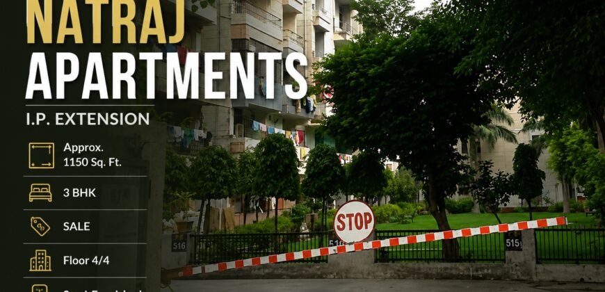 3 BHK Flat Natraj Apartment | IP Extension Patparganj East Delhi