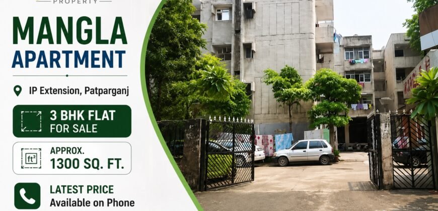 3 BHK Flat in Mangla Apartment, IP Extension Patparganj