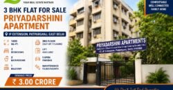 3 BHK flat for sale | Priyadarshini Apartment, IP Extension, Patparganj