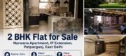 2 BHK Flat for Sale | Narwana Apartment IP Extension