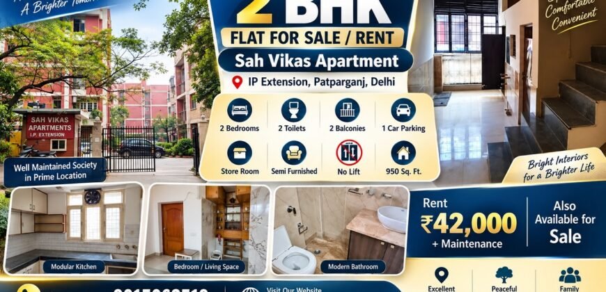 2 BHK Flat for Rent, Sah Vikas Apartment, IP Extension, Patparganj