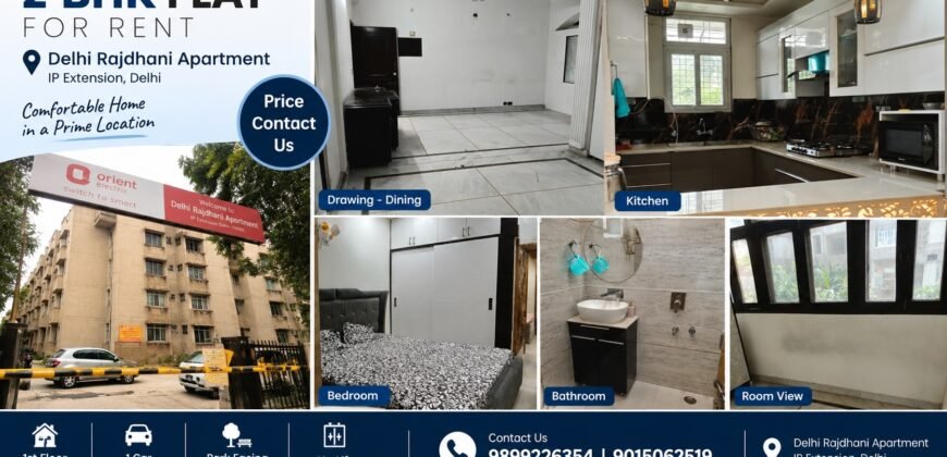 2 BHK Flat for Rent, Delhi Rajdhani Apartment, IP Extension