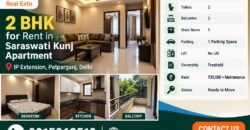 2 BHK Flat for Rent in Saraswati Kunj Apartment, IP Extension