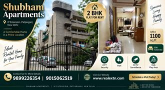 2 BHK Flat for Rent, Shubham Apartments, IP Extension, Patparganj