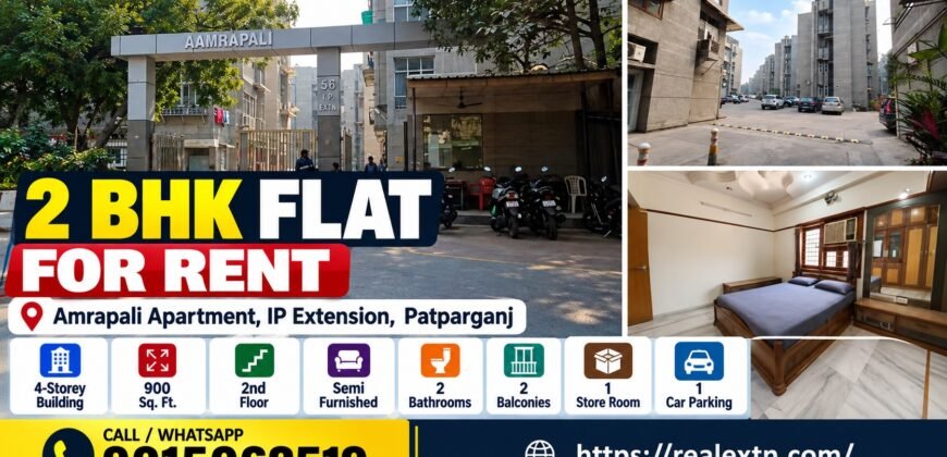2 BHK Flat for Rent in Amrapali Apartment, IP Extension