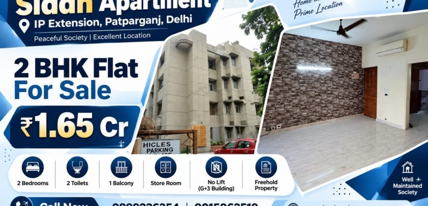 2 BHK Flat for Sale in Siddh Apartment, IP Extension, Patparganj