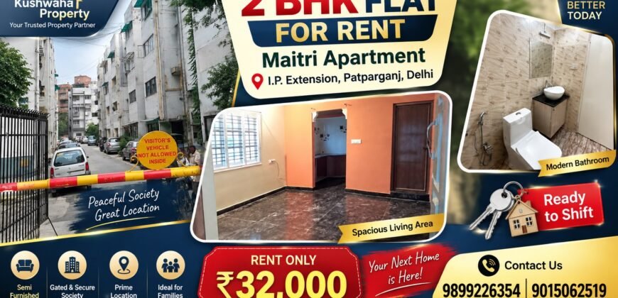 2 BHK Rental Flat in Maitri Apartment, IP Extension, Patparganj