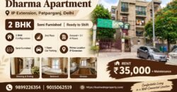 2 BHK Semi-Furnished Flat for Rent in Dharma Apartment, Delhi