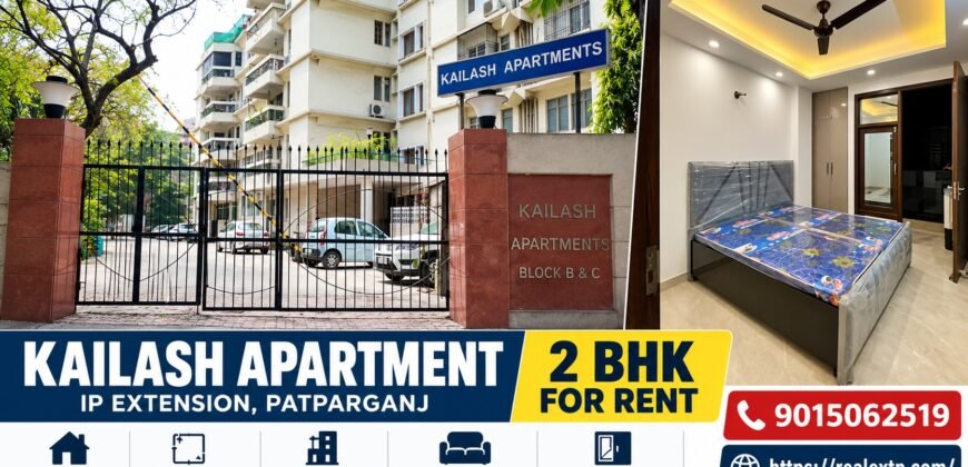 2 BHK for Rent in Kailash Apartment, IP Extension