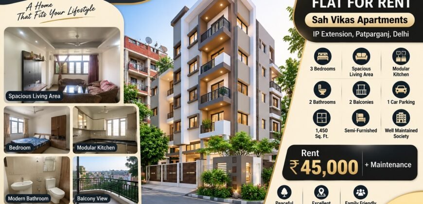 Sah Vikas Apartments 3 BHK Flat with Lift for Rent in IP Extension