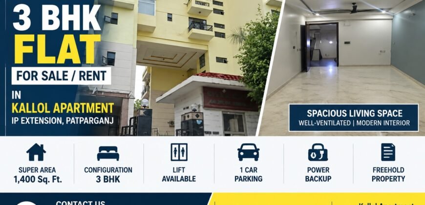 Rental Flat 3 BHK in Kallol Apartment, IP Extension, East Delhi