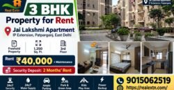 3 BHK Property for Rent, Jai Lakshmi Apartment, IP Extension