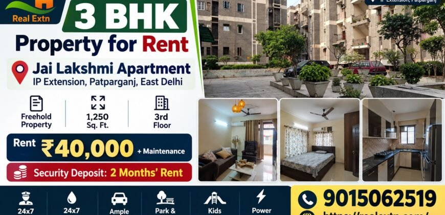 3 BHK Property for Rent, Jai Lakshmi Apartment, IP Extension
