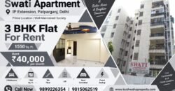 3 BHK Rental Flat in Swati Apartment, IP Extension