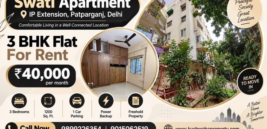 3 BHK Flat for Rent in Swati Apartment, IP Extension