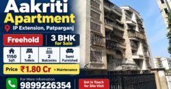 Buy 3 BHK Flat in Aakriti Apartment, IP Extension, Patparganj