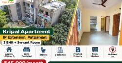 3 BHK with Servant Room for Rent, Kripal Apartment, IP Extension