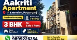 Aakriti Apartment 3 BHK for Rent in IP Extension, Patparganj