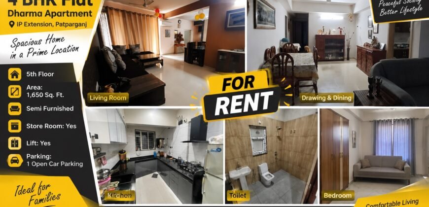 4 BHK Flat for Rent in Dharma Apartment IP Extension, Patparganj