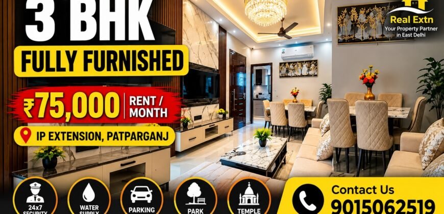 Fully Furnished 3 BHK Flat for Rent in Narwana Apartment, IP Extension
