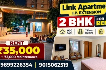 Link Apartment, I.P. Extension, 2 BHK Flat for Rent in Patparganj