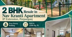 2 BHK Resale in Nav Kranti Apartment, IP Extension, Patparganj