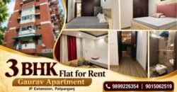 3 BHK Flat for Rent – Gaurav Apartment, IP Extension, Patparganj