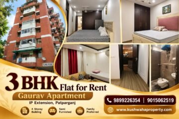 3 BHK Flat for Rent – Gaurav Apartment, IP Extension, Patparganj