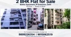 2 BHK flat for sale in Bathla Apartment, IP Extension, Delhi